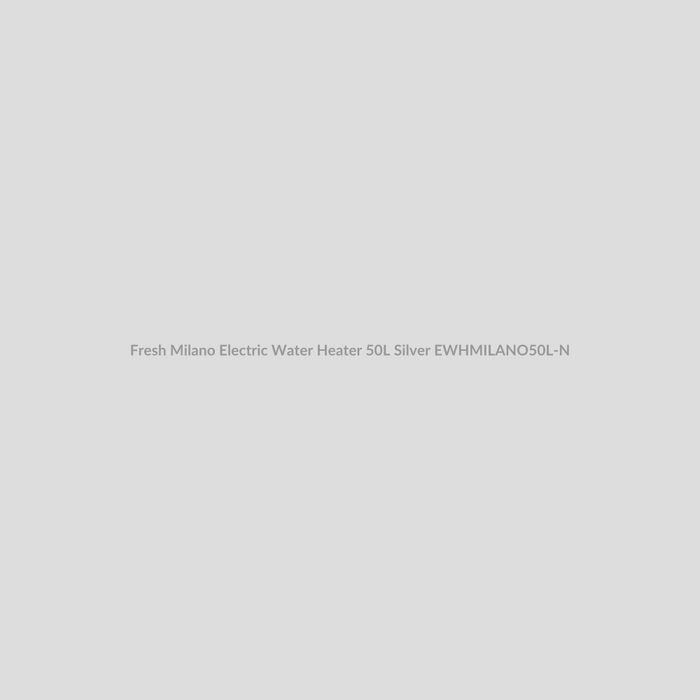Fresh Milano Electric Water Heater 50L Silver