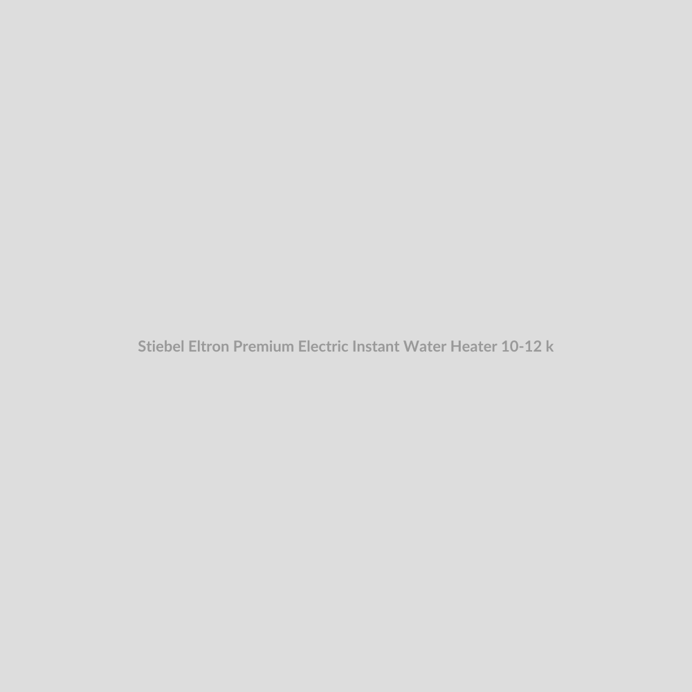 Stiebel Eltron Premium Electric Instant Water Heater 10-12 kw Sky