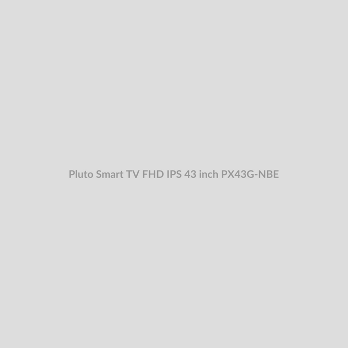 Pluto Smart TV FHD IPS 43 inch