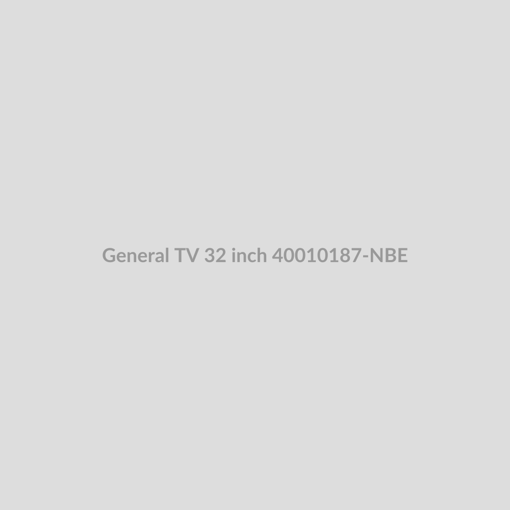 General TV 32 inch